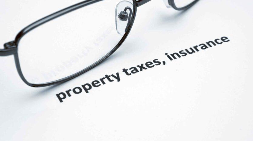 Property Taxes and Insurance